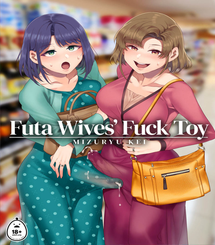 Mizuryu Kei - Futa Wives' Fuck Toy Hentai Comics