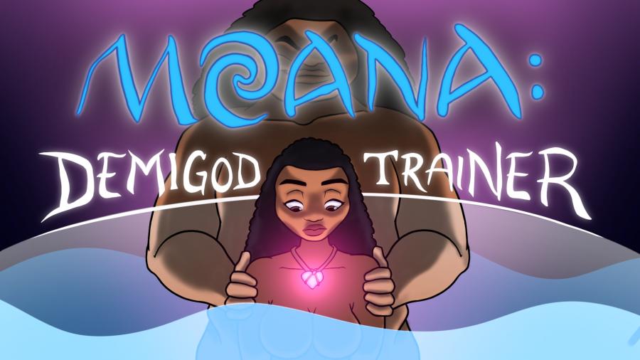 Moana: Demigod Trainer - Version 0.45 by Shagamon Games Win/Mac/Android Porn Game