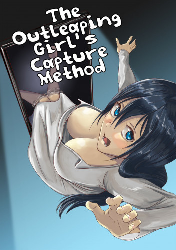 Tobidasu Kanojo no Tsukamaekata The Outleaping Girl's Capture Method Hentai Comics