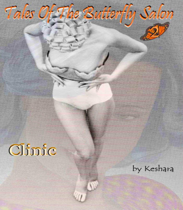 Keshara - Tales of the Butterfly Salon 2 - Clinic 3D Porn Comic