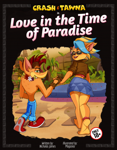 Magaska19 – Love in the time of paradise (Crash Bandicoot) Porn Comics