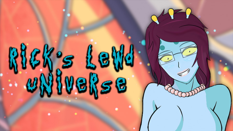Rick's Lewd Universe v0.1.3 Win/Mac/Android/Linux/IOS by Viznity Porn Game