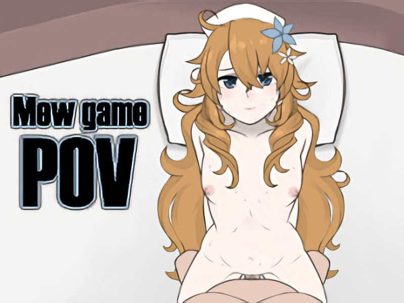 Dong134 - Mew game POV Final Porn Game