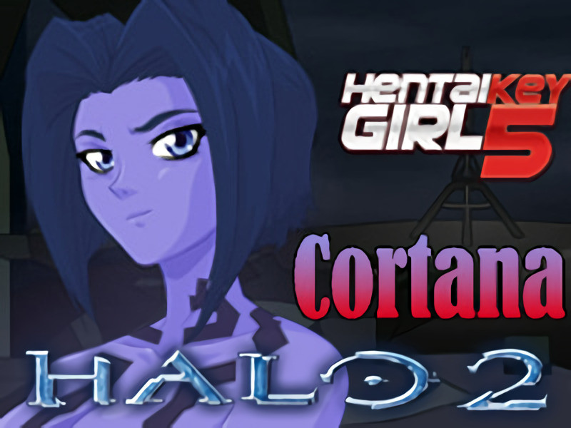 ZONE - HentaiKey Girl 5 - Cortana Halo 2 Final Porn Game