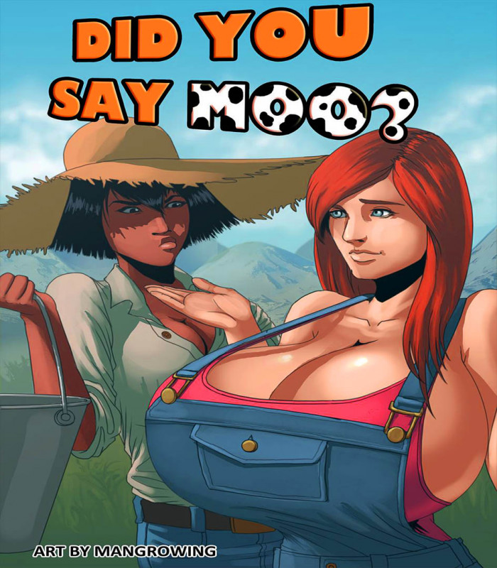 Mangrowing - Did You Say Moo? Porn Comic