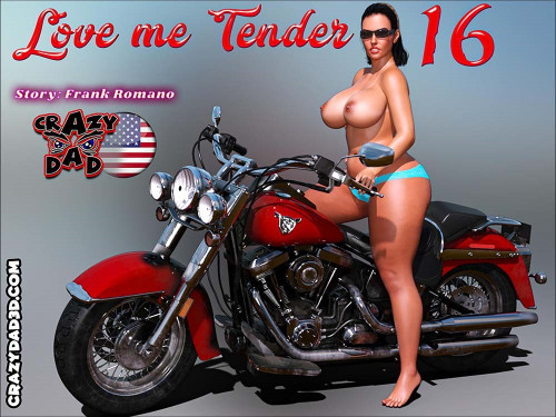 CrazyDad3D - Love Me Tender 16 3D Porn Comic