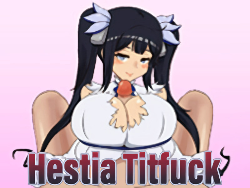 Mokachu - Hestia Titfuck Final Porn Game
