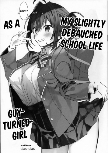 Nyotaika Shita Ore no Chotto Tadareta Gakusei Seikatsu  My Slightly Debauched School Life as a Guy-Turned Girl Hentai Comic