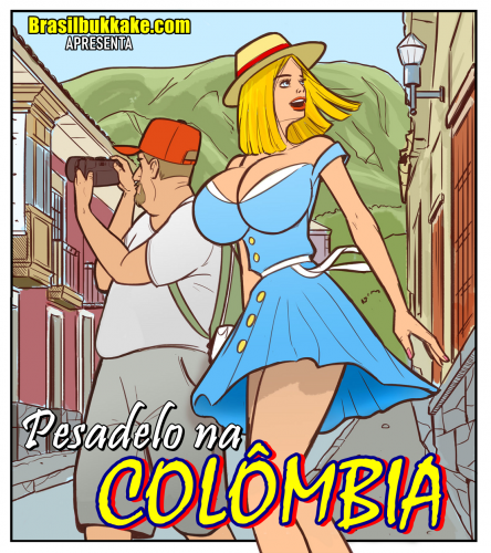 Brasilbukkake - Pesadelo na Colômbia POR Porn Comic