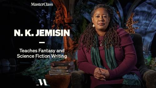 MasterClass - N. K. Jemisin Teaches Fantasy and Science Fiction Writing (Update)