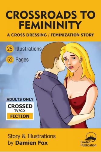 Damien Fox - Crossroads to Femininity Porn Comics