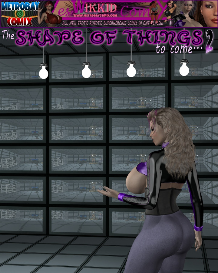 Shape of Things to Come, The 2 - WikkidLester - Metrobay comix 3D Porn Comic